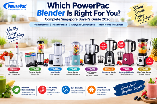 Best Blender Singapore 2026 | PowerPac Buying Guide