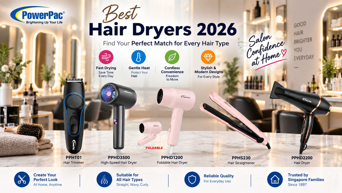 Best Hair Dryers & Styling Tools Singapore 2026 — PowerPac Guide