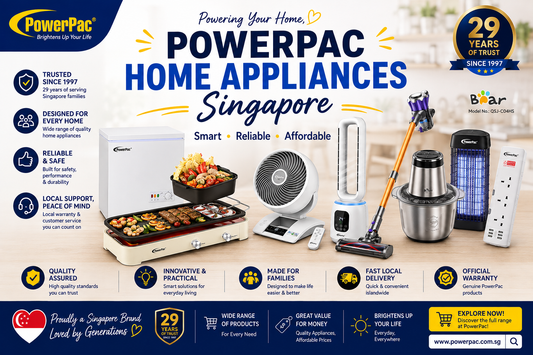 PowerPac Appliances Singapore – Trusted Kitchen & Home Picks