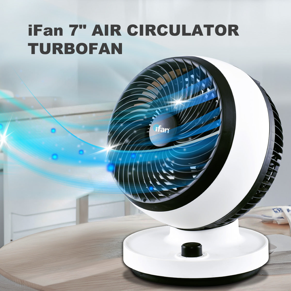 iFan 7" AIR CIRCULATOR TURBOFAN WITH OSCILLATION, Power Fan, Desk Fan, Portable Fan (IF7530)